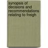 Synopsis of Decisions and Recommendations Relating to Freigh door Railway Accounting Officers Association