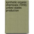 Synthetic Organic Chemicals (1919); United States Production
