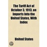 Tariff Act of October 3, 1913, on Imports Into the United St door United States