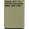 Temple (49; V. 435); Concerning Diseases of the Brain and Ne door Andrew Jackson Davis