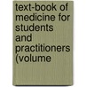 Text-Book of Medicine for Students and Practitioners (Volume door Adolf Von Strümpell