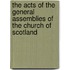 The Acts of the General Assemblies of the Church of Scotland