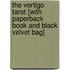 The Vertigo Tarot [With Paperback Book and Black Velvet Bag]