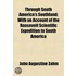 Through South America's Southland; With an Account of the Ro