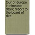 Tour of Europe in Nineteen Days; Report to the Board of Dire