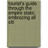 Tourist's Guide Through the Empire State; Embracing All Citi