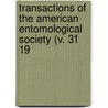 Transactions of the American Entomological Society (V. 31 19 door American Entomological Society