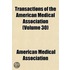 Transactions of the American Medical Association (Volume 30)