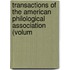 Transactions of the American Philological Association (Volum