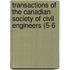 Transactions of the Canadian Society of Civil Engineers (5-6