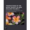 Transactions of the Royal Society of New Zealand (Volume 21) by New Zealand Institute