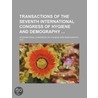 Transactions of the Seventh International Congress of Hygien by International Demography Th
