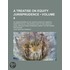 Treatise on Equity Jurisprudence (Volume 4); As Administered