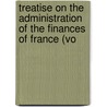 Treatise on the Administration of the Finances of France (Vo door Jacques Necker