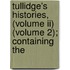 Tullidge's Histories, (volume Ii) (volume 2); Containing The