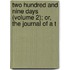 Two Hundred and Nine Days (Volume 2); Or, the Journal of a T