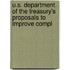 U.S. Department of the Treasury's Proposals to Improve Compl