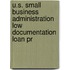 U.S. Small Business Administration Low Documentation Loan Pr
