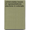 United States House of Representatives Elections in Colorado by Not Available