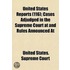 United States Reports (116); Cases Adjudged in the Supreme C