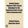 United States Reports (181); Cases Adjudged in the Supreme C door United States. Supreme Court