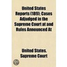 United States Reports (189); Cases Adjudged in the Supreme C by United States. Supreme Court