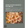 United States Reports (218); Cases Adjudged in the Supreme C by United States. Court