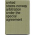 United States-Norway Arbitration Under the Special Agreement