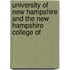 University of New Hampshire and the New Hampshire College of