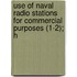 Use of Naval Radio Stations for Commercial Purposes (1-2); H