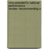 Vice President's National Performance Review--Recommending a door United States. Subcommittee