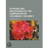 Voyages and Discoveries of the Companions of Columbus (Volum by Washington Washington Irving