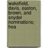 Wakefield, Davis, Easton, Brown, and Snyder Nominations; Hea