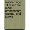 Wanderungen 14 durch die Mark Brandenburg. Wustrau und Karwe by Theodor Fontane