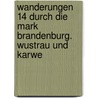 Wanderungen 14 durch die Mark Brandenburg. Wustrau und Karwe door Theodor Fontane