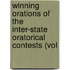 Winning Orations of the Inter-State Oratorical Contests (Vol