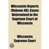 Wisconsin Reports (Volume 48); Cases Determined in the Supre