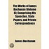 Works of James Buchanan (Volume 6); Comprising His Speeches