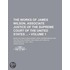 Works of James Wilson, Associate Justice of the Supreme Cour