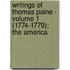 Writings of Thomas Paine - Volume 1 (1774-1779); The America