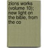 Zions Works (Volume 10); New Light on the Bible, from the Co