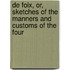 de Foix, Or, Sketches of the Manners and Customs of the Four