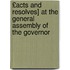 £Acts and Resolves] at the General Assembly of the Governor