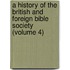A History Of The British And Foreign Bible Society (Volume 4)