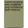 Communicating with Credibility and Confidence [With Infotrac] door Lumsden/Lumsden