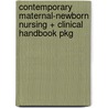 Contemporary Maternal-Newborn Nursing + Clinical Handbook Pkg door Patricia W. Ladewig