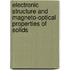 Electronic Structure and Magneto-Optical Properties of Solids
