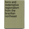 Forro and Redemptive Regionalism from the Brazilian Northeast door Iii Draper Jack A.