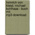 Heinrich Von Kleist: Michael Kohlhaas - Buch Mit Mp3-download