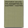 Information Security Risk Management For Iso270001 / Iso27002 by Alan Alan Calder